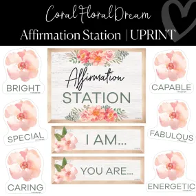 Affirmation Station | UPRINT | Coral Floral Dream Classroom Decor | Schoolgirl Style