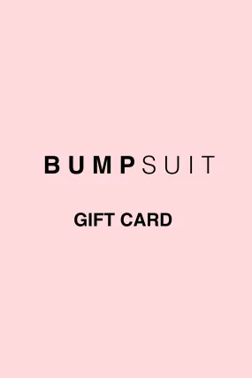 Bumpsuit Gift Card (Digital)