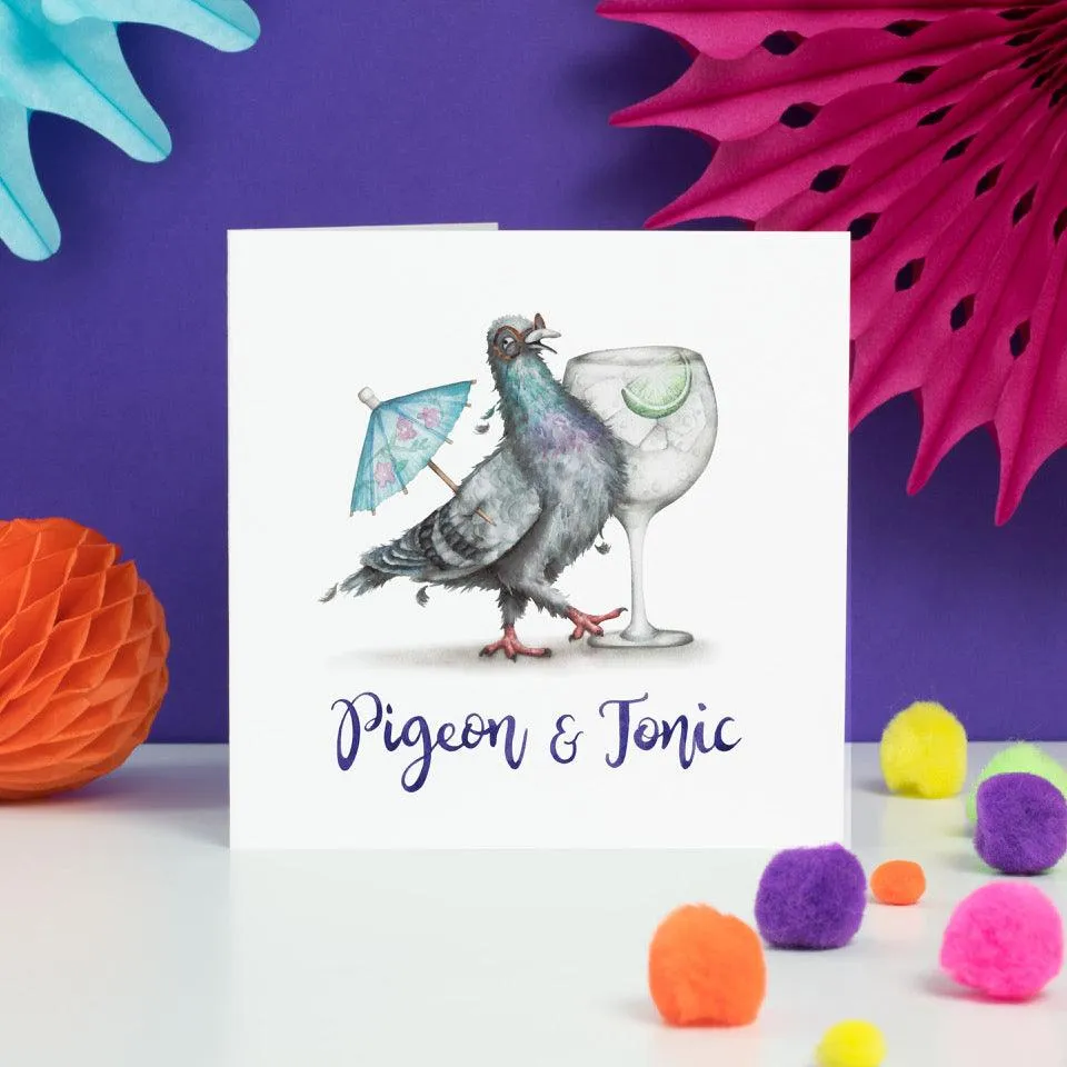 Funny Pigeon & Tonic Card