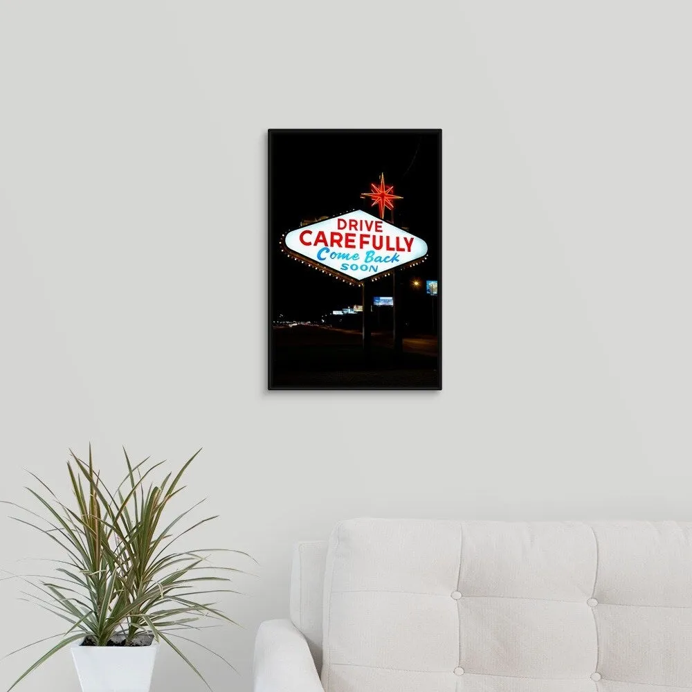 ""Drive carefully, come back soon" sign, Las Vegas, Nevada" Black Float Frame Canvas Art