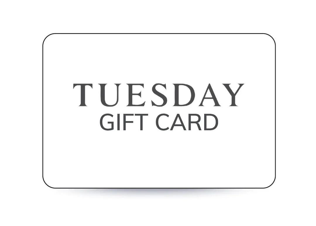 Tuesday Gift Card